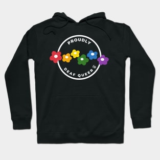 Proudly Deaf Queer Hoodie